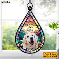 Personalized Gift For Dog Memorial I'm Always With You Acrylic Suncatcher Ornament 34352 thumb 1