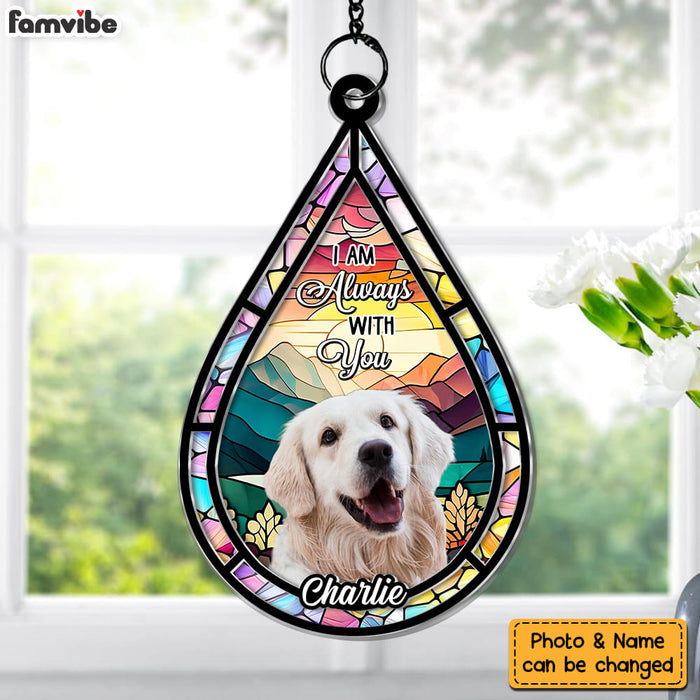 Personalized Gift For Dog Memorial I'm Always With You Acrylic Suncatcher Ornament 34352 1