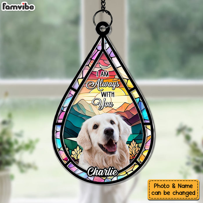 Personalized Gift For Dog Memorial I'm Always With You Acrylic Suncatcher Ornament 34352 1
