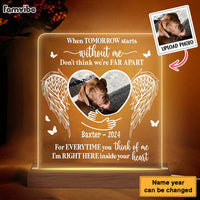 Personalized Pet Memorial When Tomorrow Starts Without Me Plaque LED Lamp Night Light 34362 thumb 1