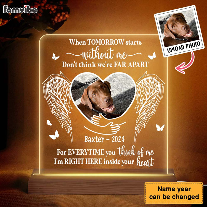 Personalized Pet Memorial When Tomorrow Starts Without Me Plaque LED Lamp Night Light 34362 1