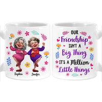Personalized Gift For Old Friend Our Friendship Is A Million Little Things Mug 34372 thumb 1
