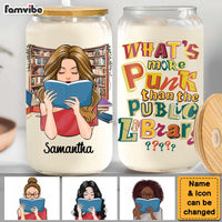 Personalized For Lover Books What’s More Punk Than The Public Library Glass Can 34410 thumb 1
