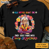 Personalized Old Hippies Don’t Die Crazy Grandmas Shirt - Hoodie - Sweatshirt 34424 thumb 1