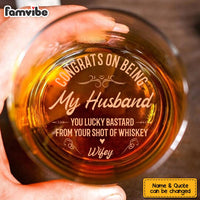 Personalized Congrats On Being My Husband Whiskey Glass 34427 thumb 1