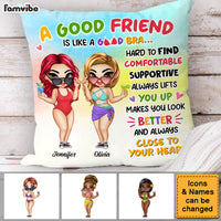 Personalized Gift to my Good Friend Good Bra Pillow 34607 thumb 1