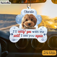 Personalized Gift For Dog Lovers I'll Carry You With Me Car Air Freshener 34617 thumb 1