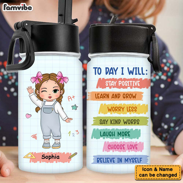 Personalized Gift For Today I Will Kids Water Bottle 34700 1