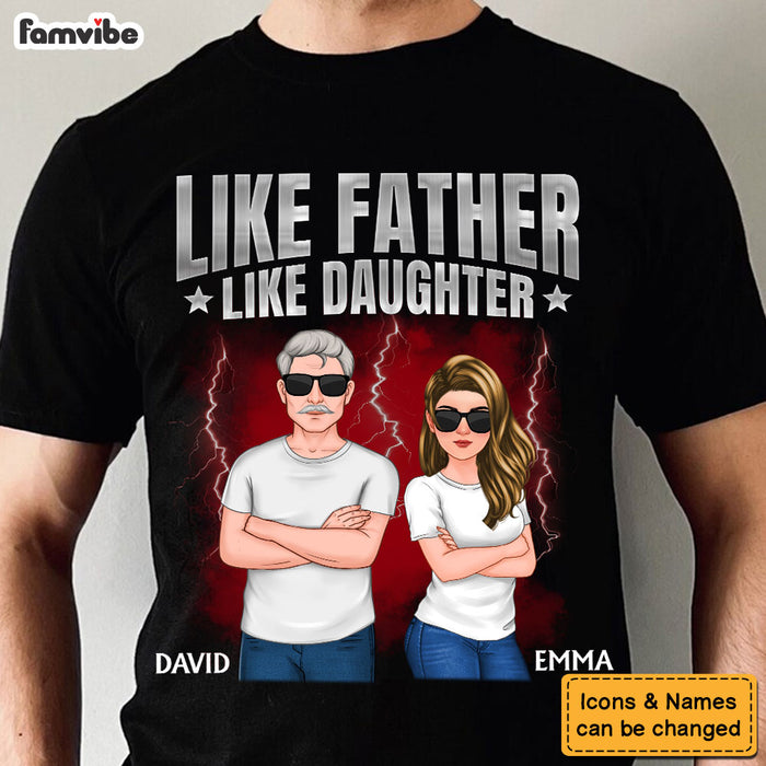 Personalized Gift Like Father Like Daughter Shirt - Hoodie - Sweatshirt 34730 1