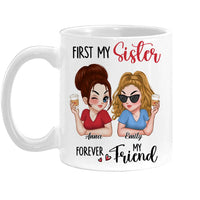Personalized Gift For First My Sister Forever My Friend Mug 34744 thumb 1