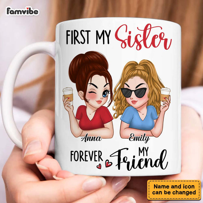 Personalized Gift For First My Sister Forever My Friend Mug 34744 1