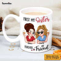 Personalized Gift For First My Sister Forever My Friend Mug 34744 thumb 1