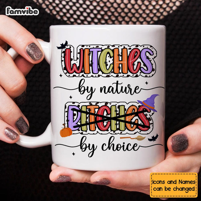 Personalized Gift For Friends Witches By Nature Bitches By Choice Mug 34784 1