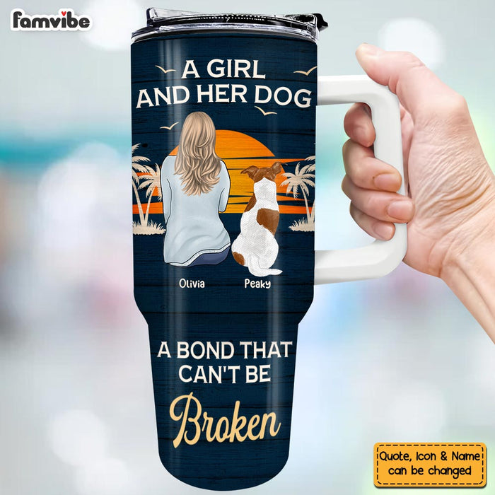 Personalized Gift For Dog Lover A Bond Can't Be Broken 40oz Tumbler With Straw 34808 1