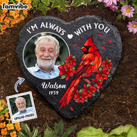 Personalized Gift For  Custom Photo I'm Always With You Memorial Heart Memorial Stone 34825 thumb 1