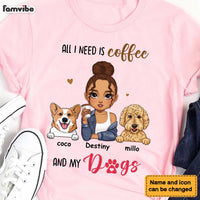 Personalized All I Need Is Coffee And My Dog, Fur Mama, Dog Mom Shirt - Hoodie - Sweatshirt 34845 thumb 1
