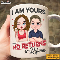 Personalized Gift For Couple I'm Your No Returns Or Refunds Mug 34857 thumb 1