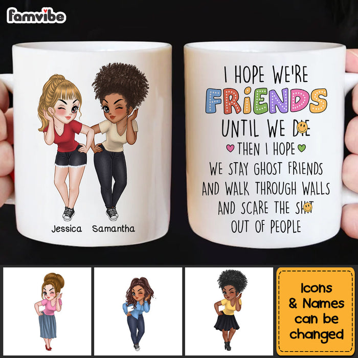 Personalized Gift For Friends Until We Die Mug 34867 1