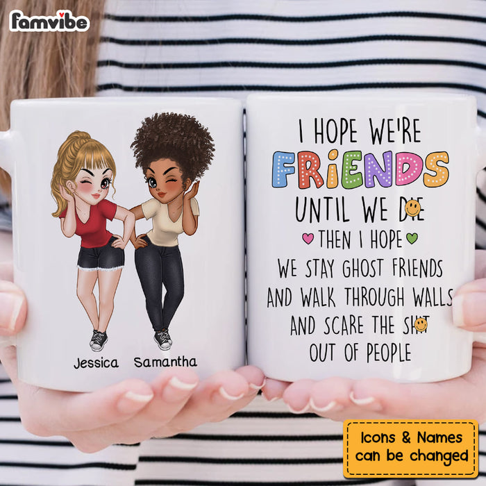 Personalized Gift For Friends Until We Die Mug 34867 1