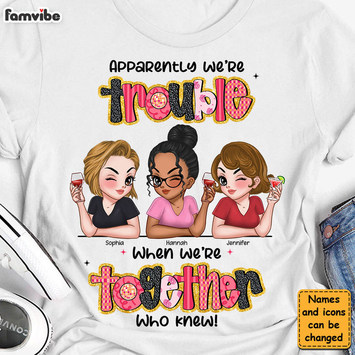 Personalized Gift For Friends We Are Together Who Knew Shirt - Hoodie - Sweatshirt 34871 1