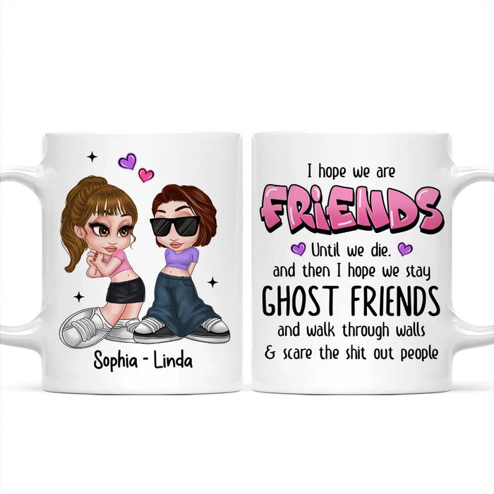 Personalized Y2K Friends Sisters I Hope We Are Friends Mug 34877 1