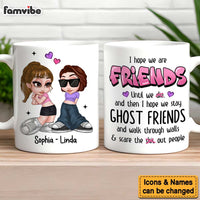 Personalized Y2K Friends Sisters I Hope We Are Friends Mug 34877 thumb 1