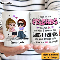 Personalized Y2K Friends Sisters I Hope We Are Friends Mug 34877 thumb 1