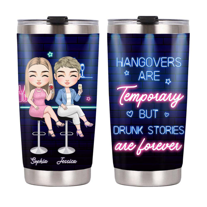 Personalized Gift For Friends Hangovers Are Temporary Steel Tumbler 34892 1