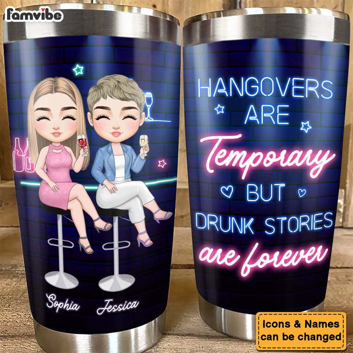 Personalized Gift For Friends Hangovers Are Temporary Steel Tumbler 34892 1
