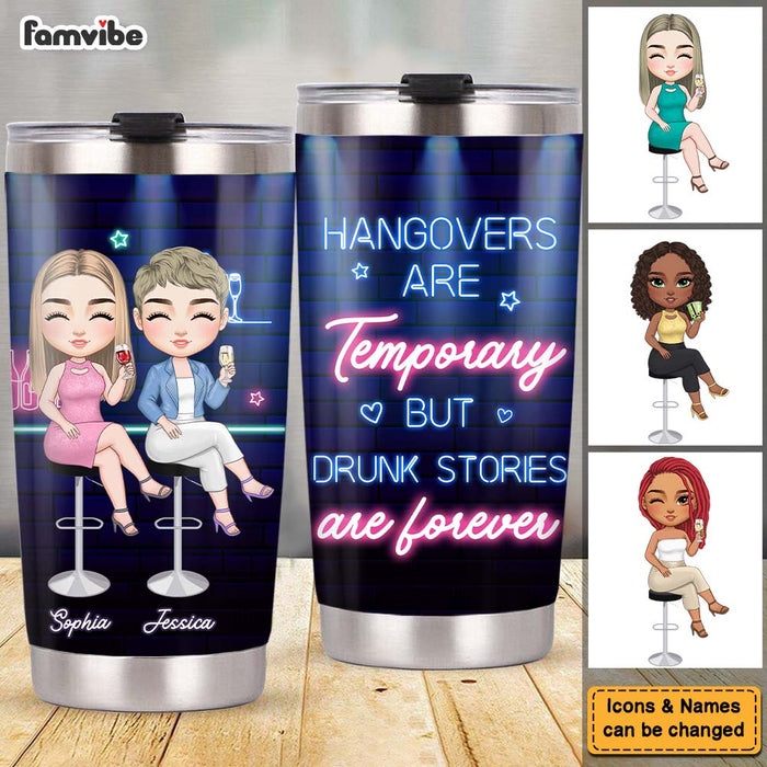 Personalized Gift For Friends Hangovers Are Temporary Steel Tumbler 34892 1