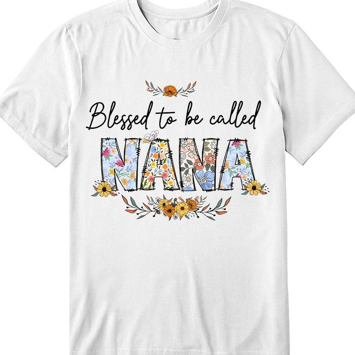 Gift For Nana Blessed To Be Called Nana Shirt - Hoodie - Sweatshirt 34921 1
