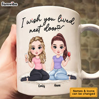 Personalized Gift For Friends Wish You Lived Next Door Mug 34949 thumb 1