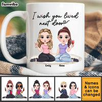 Personalized Gift For Friends Wish You Lived Next Door Mug 34949 thumb 1