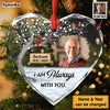 Personalized Memorial Keepsakes Gift I'm Always With You Heart Glass Ornaments 35182 1