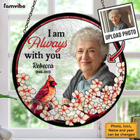 Personalized Gift Photo I'm Always With You Memorial Stained Glass Suncatcher 35207 thumb 1