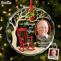 Personalized Memorial Gift Custom Photo I'm Always With You Circle Glass Ornament 35233 thumb 1