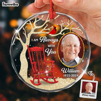 Personalized Memorial Gift Custom Photo I'm Always With You Circle Glass Ornament 35233 thumb 1