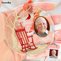 Personalized Memorial Gift Custom Photo I'm Always With You Circle Glass Ornament 35233 thumb 1