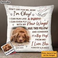Personalized Memorial Gift Custom Photo Don't Cry For Me I'm Okay Pillow 35239 thumb 1