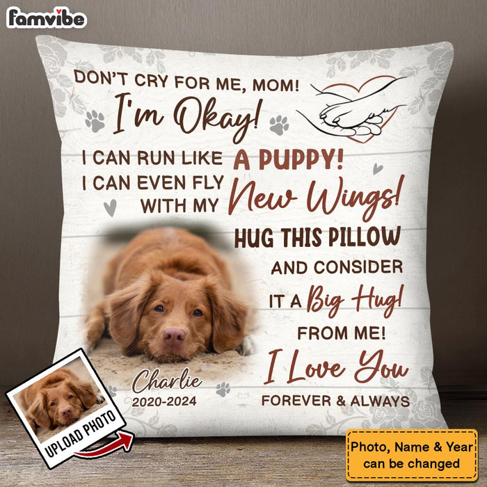 Personalized Memorial Gift Custom Photo Don't Cry For Me I'm Okay Pillow 35239 1