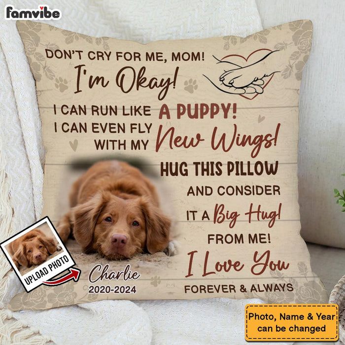 Personalized Memorial Gift Custom Photo Don't Cry For Me I'm Okay Pillow 35239 1