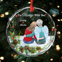 Personalized Memorial I Am Always With You Circle Glass Ornament 35258 thumb 1