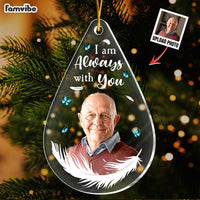 Personalized Memorial Gift For Family Members I Am Always With You Acrylic Custom Shape Ornament 35282 thumb 1