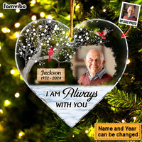 Personalized Memorial Keepsakes Gift I'm Always With You Heart Ornament 35322 thumb 1
