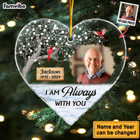 Personalized Memorial Keepsakes Gift I'm Always With You Heart Ornament 35322 thumb 1