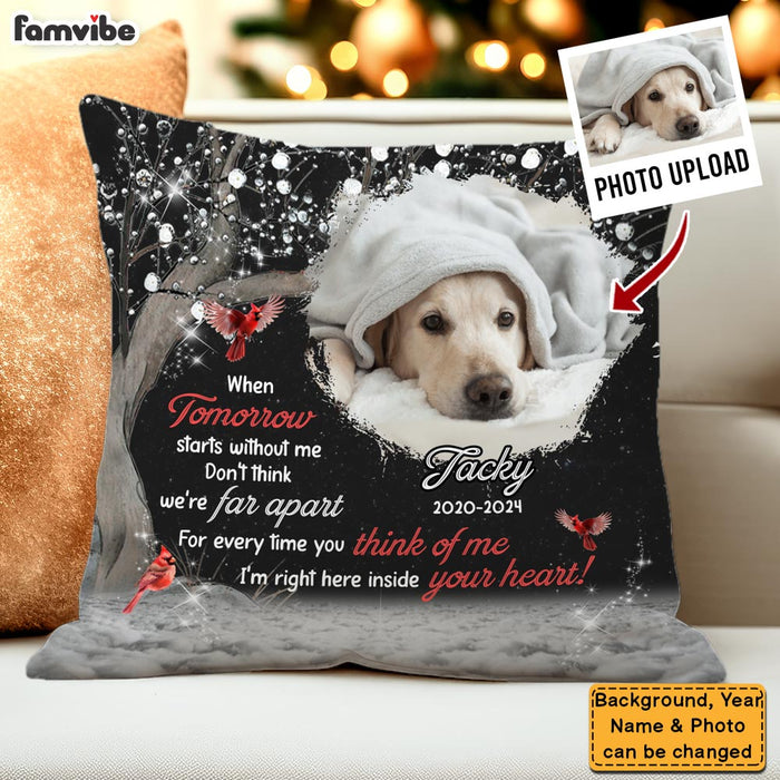 Personalized Dog Memorial When Tommorow Start Without Me Pillow 35353 1
