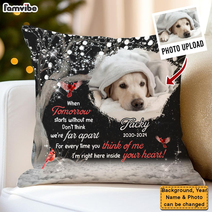 Personalized Dog Memorial When Tommorow Start Without Me Pillow 35353 1