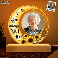 Personalized Memorial Gift Photo Custom I Am Always With You Plaque LED Lamp Night Light 35363 thumb 1