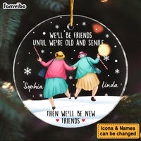 Personalized Gift For Friends Old And Senile Acrylic Circle Ornament 35842 thumb 1