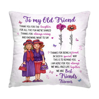 Personalized Gift For Old Friends Besties Sisters Pillow 35905 thumb 1
